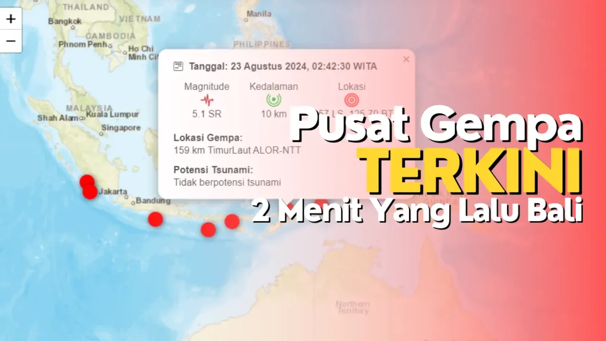 Pusat Gempa Terkini 2 Menit Yang Lalu Bali