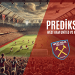 Prediksi Skor West Ham United vs Manchester United