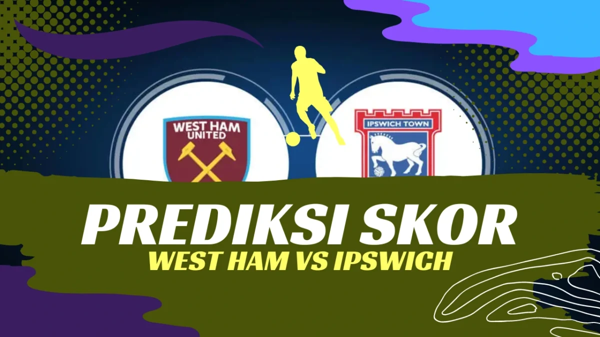 West Ham United vs Ipswich Town