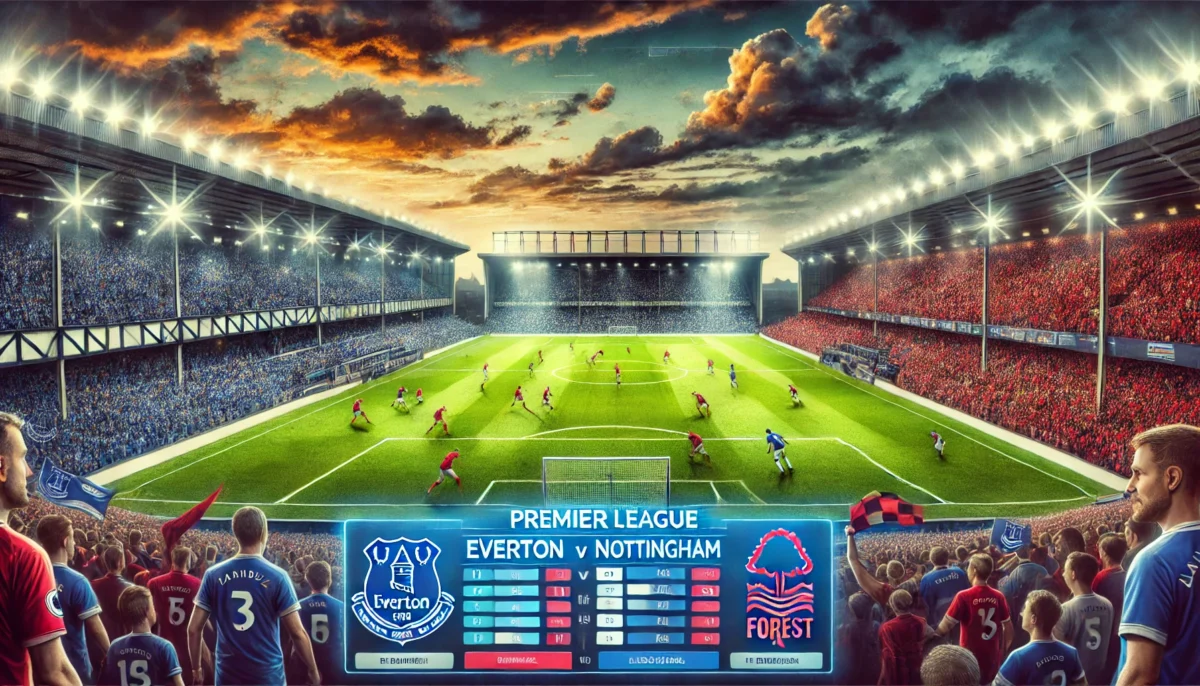 Prediksi Skor Everton vs Nottingham Forest