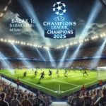 Babak 16 Besar Liga Champions 2025