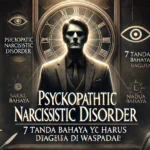 Psikopat Narsistik Disorder