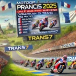jadwal motogp prancis 2025 trans7