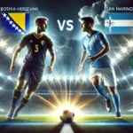 Susunan Bosnia-Herzegovina vs San Marino