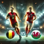Susunan Pemain Belgium vs Wales