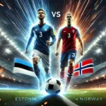 Susunan Pemain Estonia vs Norway