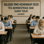 Seleksi PMO Kemenkop Terbaru 2025 Tahapan Ulang dan Jadwal Tes Peserta
